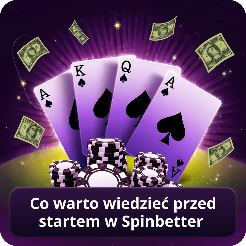 Co warto wiedzieć przed startem w Spinbetter